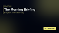 The Morning Briefing cover